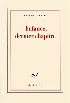 Enfance, dernier chapitre