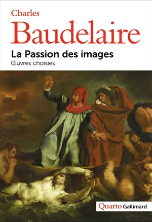 La passion des images : oeuvres choisies