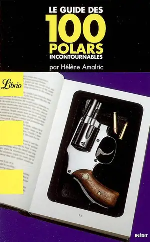 Le guide des 100 polars incontournables