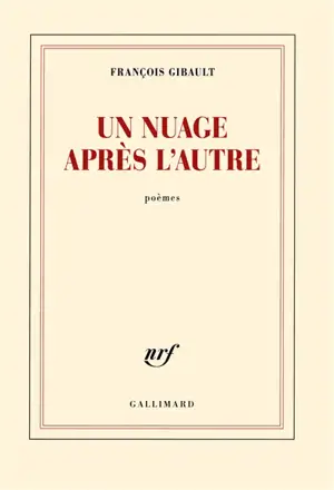Un nuage après l'autre : poèmes