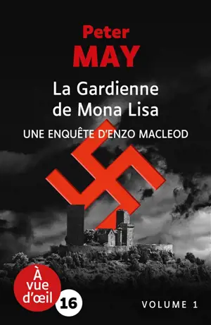 La gardienne de Mona Lisa : une enquête d'Enzo MacLeod