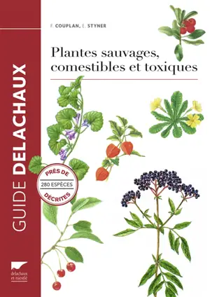 Plantes sauvages, comestibles et toxiques