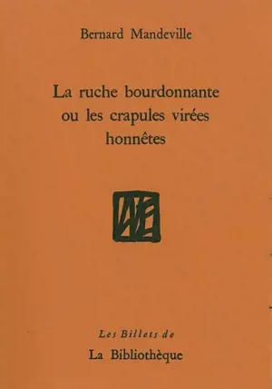 La ruche bourdonnante ou Les crapules virées honnêtes
