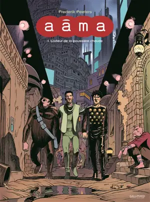 Aâma. Vol. 1. L'odeur de la poussière chaude