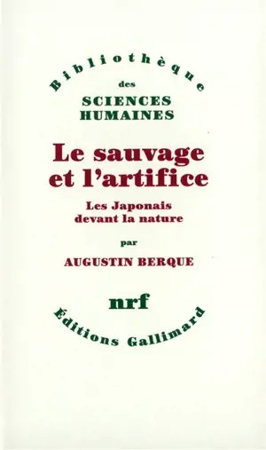 Le Sauvage et l'artifice : les Japonais devant la nature
