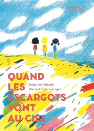 Quand les escargots vont au ciel