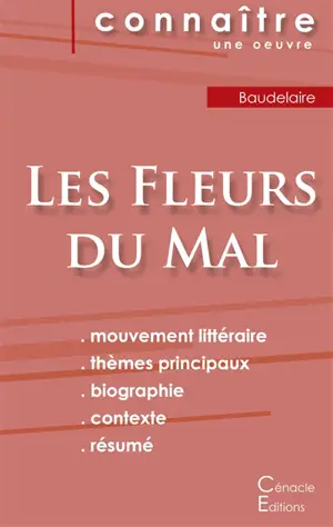 Fiche de lecture Les Fleurs du Mal de Charles Baudelaire (Analyse littéraire de référence et résumé complet)