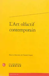 L'art olfactif contemporain
