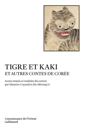 Tigre et kaki : et autres contes de Corée