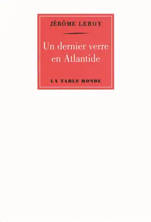 Un dernier verre en Atlantide