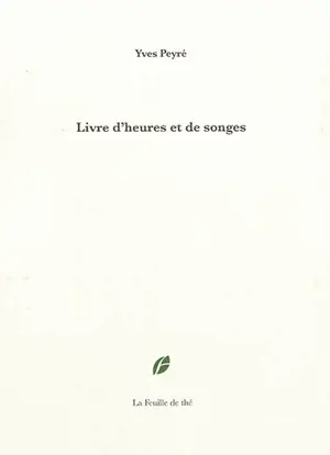 Livre d'heures et de songes