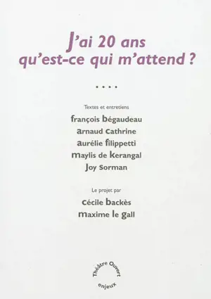 J'ai 20 ans, qu'est-ce qui m'attend ?