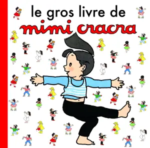 Gros Livre de Mimi Cracra