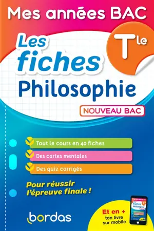 Philosophie terminale : les fiches : nouveau bac