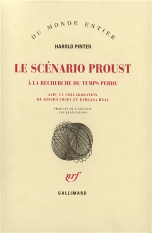 Le scénario Proust : A la recherche du temps perdu