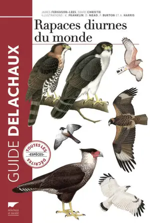 GUIDE DES RAPACES DIURNES DU MONDE-NE 1 OP 05/15