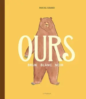 Ours : brun, blanc, noir