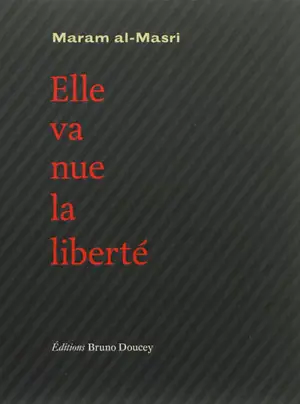Elle va nue, la liberté