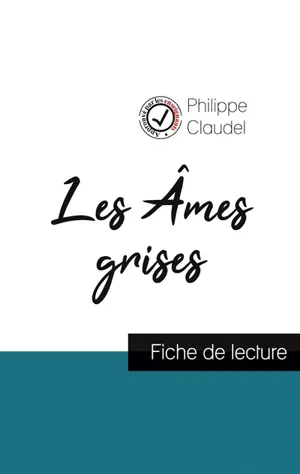 Les Ames grises de Philippe Claudel (fiche de lecture et analyse complète de l'oeuvre)