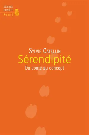 Sérendipité : du conte au concept