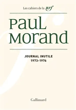 Journal inutile. Vol. 2. 1973-1976