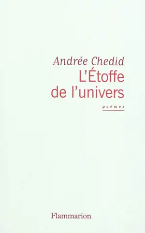 L'étoffe de l'univers : poèmes