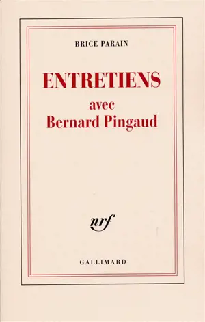 Entretiens avec Bernard Pingaud