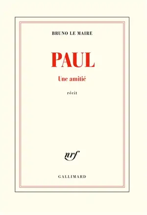 Paul : une amitié : récit