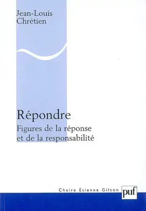Répondre : figures de la réponse et de la responsabilité