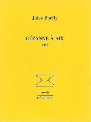 Cézanne à Aix : 1902