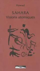 Sahara : visions atomiques