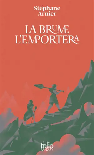La brume l'emportera