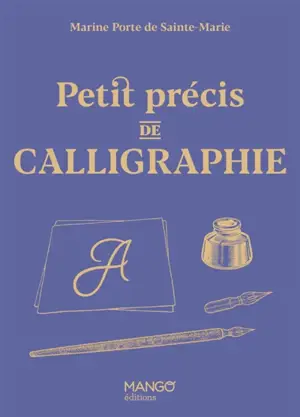 Petit précis de calligraphie