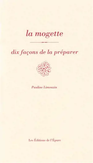 La mogette : dix façons de la préparer