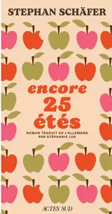 Encore 25 étés