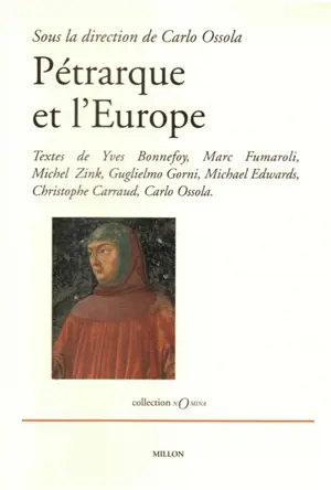 Pétrarque et l'Europe : actes du colloque, juin 2004