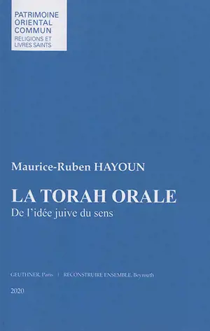 La Torah orale : de l'idée juive du sens