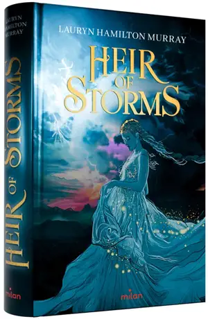 Heir of storms. Vol. 1. La fille des tempêtes