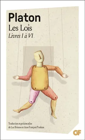 Les lois. Vol. 1. Livres I à VI