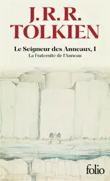 Le seigneur des anneaux. Vol. 1. La fraternité de l'anneau