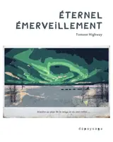 Eternel émerveillement : grandir au pays de la neige et du ciel infini...