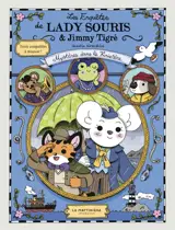 Les enquêtes de Lady Souris & Jimmy Tigré. Mystères dans le Finistère