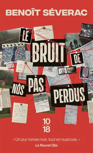 Le bruit de nos pas perdus