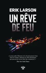 Un rêve de feu : orgueil, tourments et héroïsme à l'aube de la guerre de Sécession