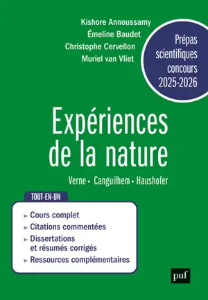 Expériences de la nature : Jules Verne, Vingt mille lieues sous les mers ; Georges Canguilhem, La connaissance de la vie, Introduction : La pensée et le vivant, I. Méthode, III. Philosophie chapitres II-V ; Marlen Haushofer, Le mur invisible : prépas