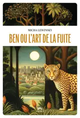 Ben ou L'art de la fuite