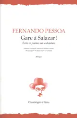 Gare à Salazar ! : écrits & poèmes sur la dictature
