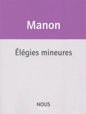 Elégies mineures