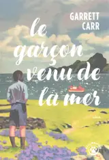 Le garçon venu de la mer