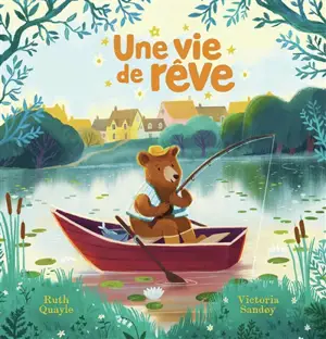 Une vie de rêve